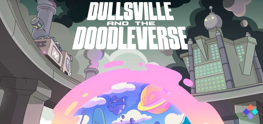 Doodles’ Storytelling Venture, ‘Dullsville and the Doodleverse’