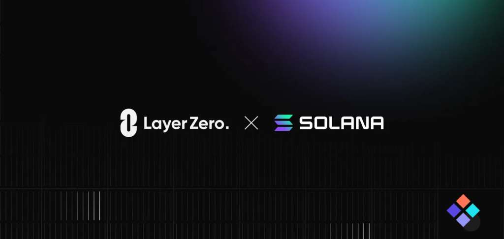 LayerZero Integrates Solana into its Cross-Chain Bridge Network